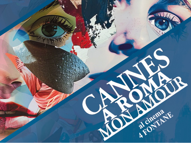 Cannes a Roma Mon Amour 2025 Cannes a Roma Mon Amour 2025