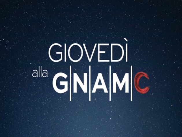 Giovedì alla GNAMC - aperture serali-Foto: locandina ufficiale della manifestazione Giovedì alla GNAMC - aperture serali-Foto: locandina ufficiale della manifestazione