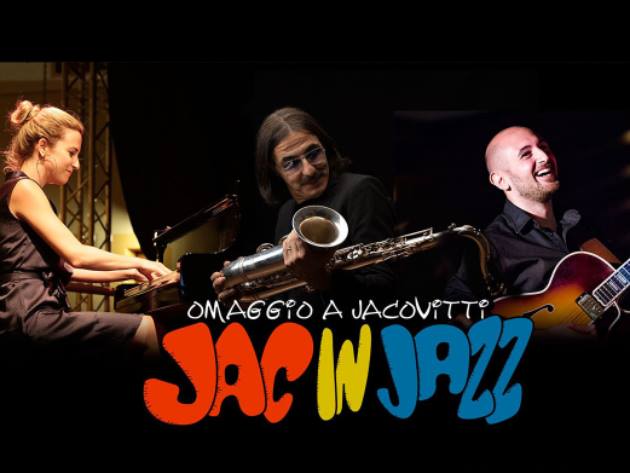 Jac in Jazz - Casa del Jazz