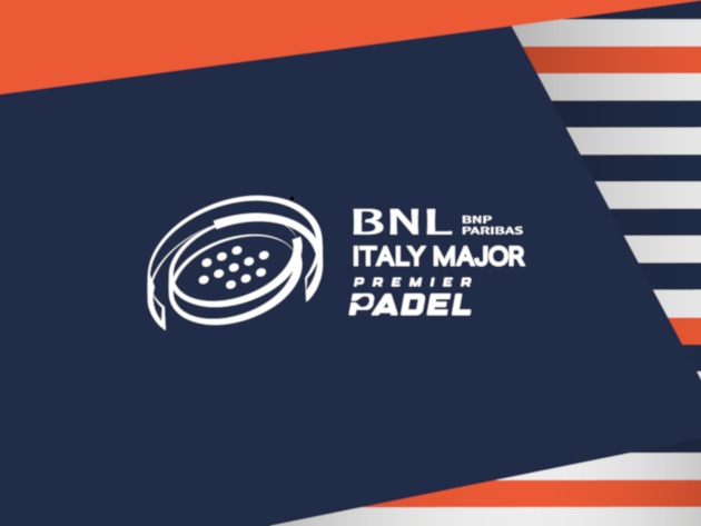 BNL Italy Major Premier Padel 2026