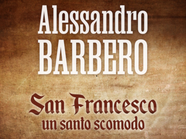 San Francesco. Un Santo Scomodo San Francesco. Un Santo Scomodo