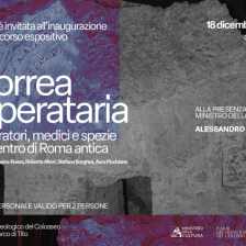 Inaugurazione percorso espositivo Horrea Piperataria – Museo del Foro Romano-Foto: locandina ufficiale dell'evento