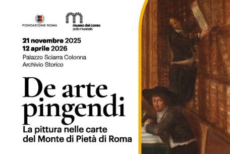 De arte pingendi. La pittura nelle carte del Monte di Pietà di Roma-Foto: locandina ufficiale della mostra