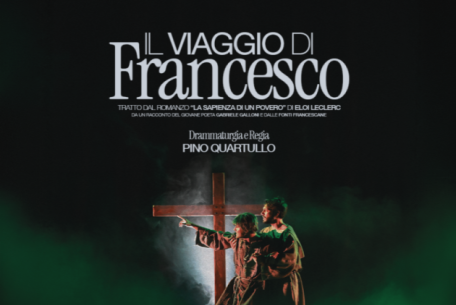 Il viaggio di Francesco-Foto: locandina ufficiale dello spettacolo