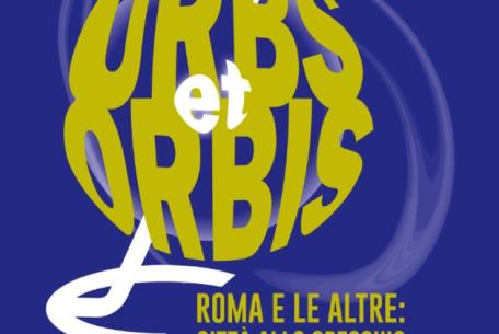 Iper 025_Urbs et Orbis. Roma e le altre: città allo specchio-Foto: locandina ufficiale dell'evento Iper 025_Urbs et Orbis. Roma e le altre: città allo specchio-Foto: locandina ufficiale dell'evento