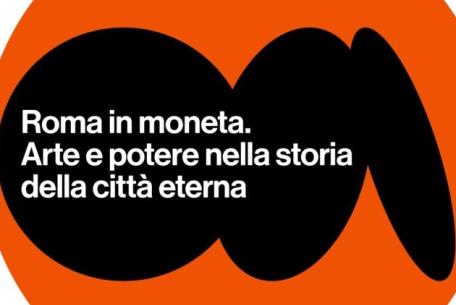 Roma in moneta: arte e potere nella storia della città eterna Roma in moneta: arte e potere nella storia della città eterna