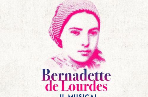 Bernadette de Lourdes - Il Musical