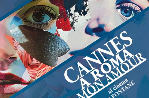 Cannes a Roma Mon Amour 2025