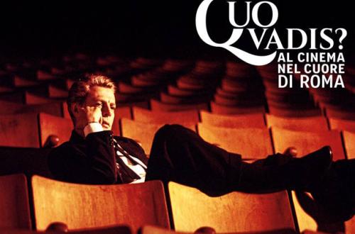 Quo Vadis? Al cinema nel cuore di Roma 2025