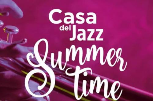 Summertime 2022 - Casa del Jazz