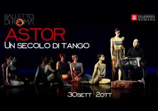 ASTOR. Un secolo di tango – Balletto di Roma