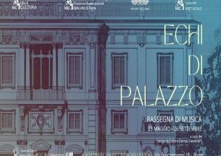 Echi di palazzo. Cinque concerti alla Casa Museo Boncompagni Ludovisi tra storia, musica e memoria-Foto: locandina ufficiale della manifestazione Echi di palazzo. Cinque concerti alla Casa Museo Boncompagni Ludovisi tra storia, musica e memoria-Foto: locandina ufficiale della manifestazione