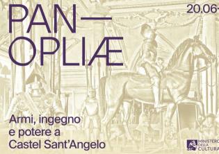 Panopliæ. Armi, ingegno e potere-Foto: locandina ufficiale della mostra