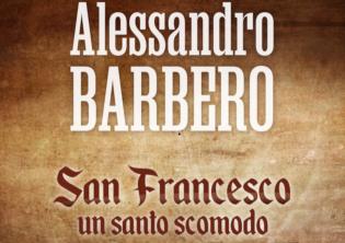 San Francesco. Un Santo Scomodo